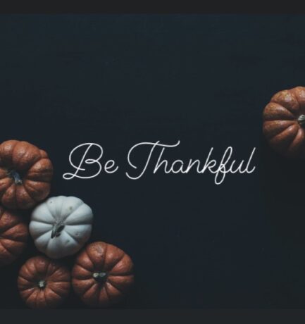 Be Thankful